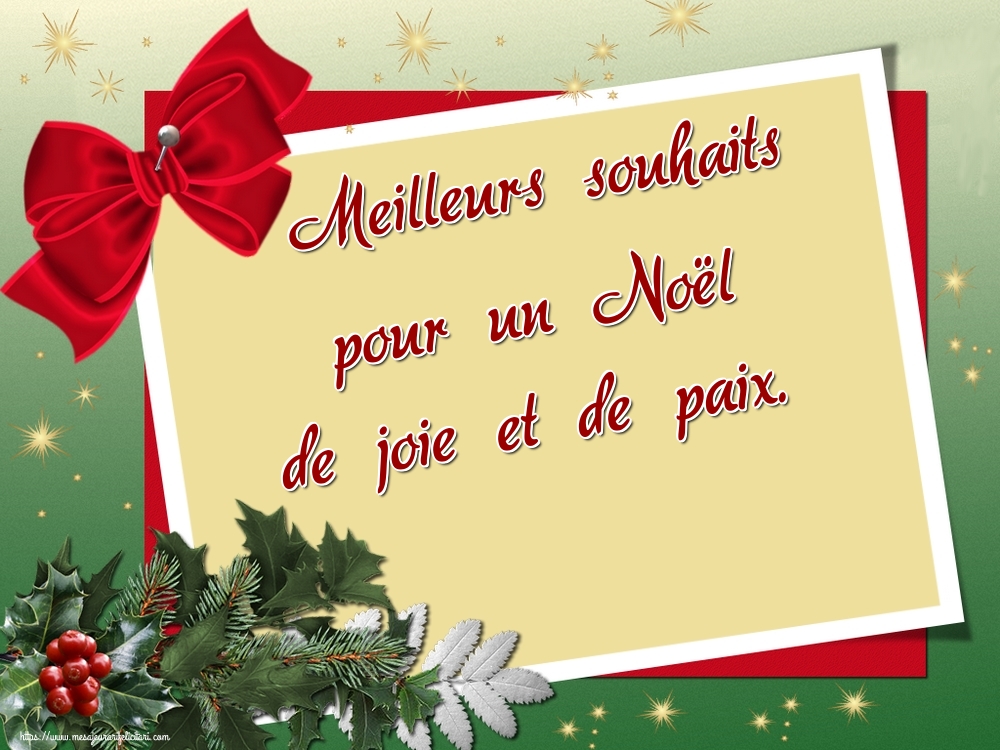 Felicitari de Craciun in Franceza - Meilleurs souhaits pour un Noël de joie et de paix.