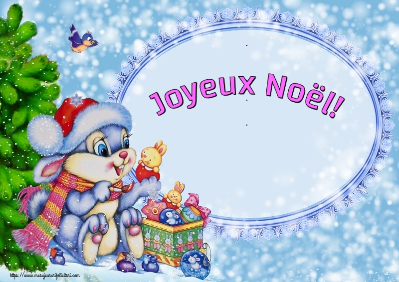 Felicitari de Craciun in Franceza - Joyeux Noël!