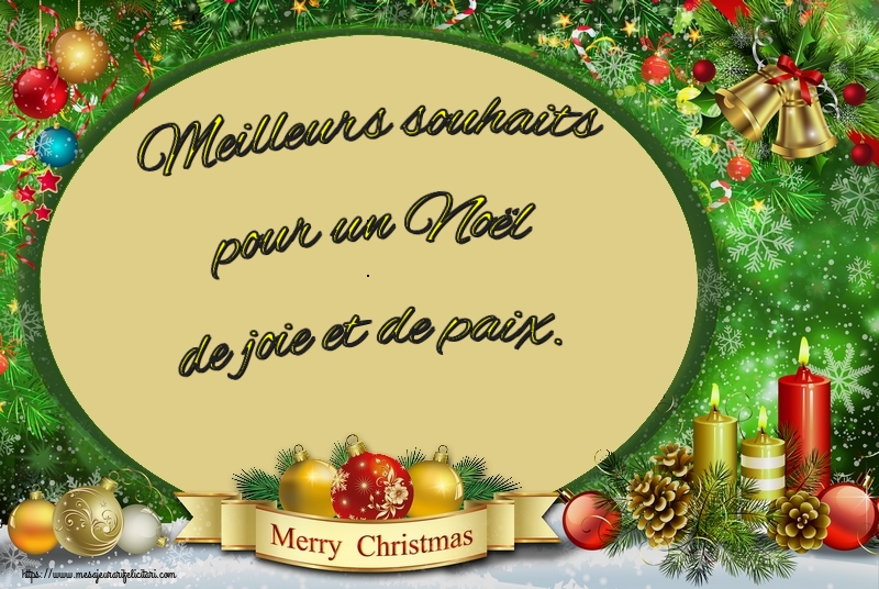 Felicitari de Craciun in Franceza - Meilleurs souhaits pour un Noël de joie et de paix.