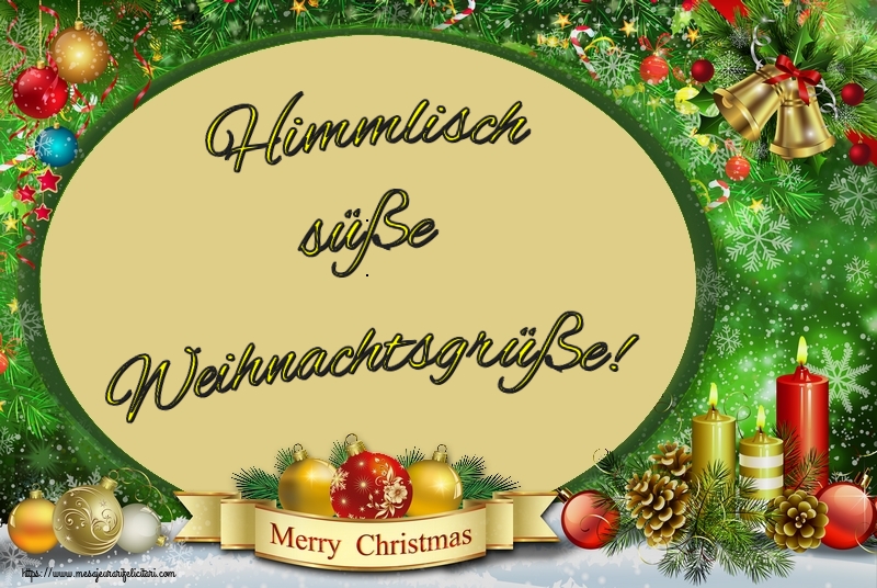 Felicitari de Craciun in Germana - Himmlisch süße Weihnachtsgrüße!
