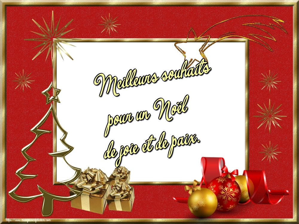 Craciun in Franceza - Meilleurs souhaits pour un Noël de joie et de paix.