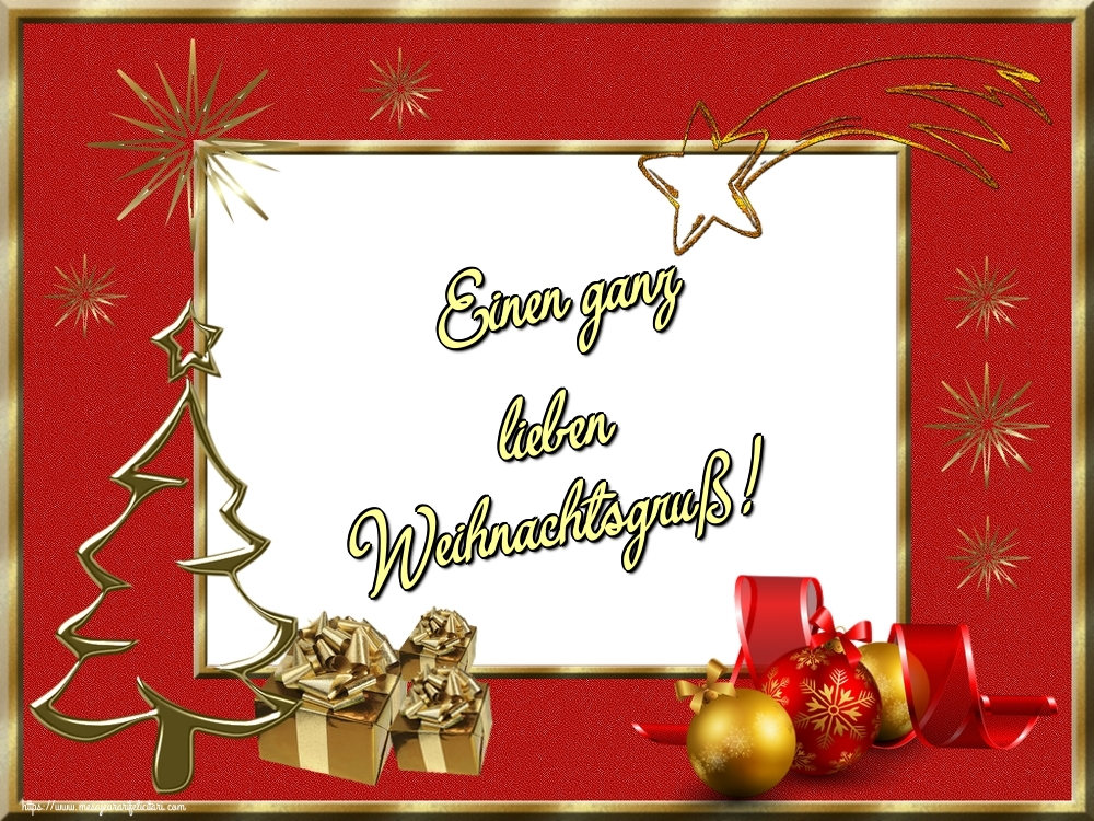 Felicitari de Craciun in Germana - Einen ganz lieben Weihnachtsgruß!