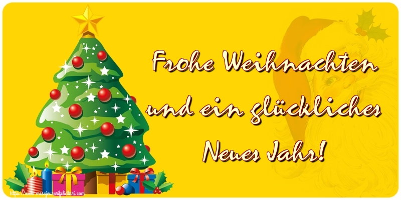 Felicitari de Craciun in Germana - Frohe Weihnachten und ein glückliches Neues Jahr!