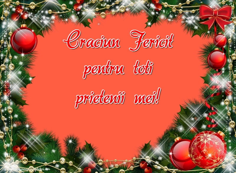 Felicitari de Craciun - Craciun Fericit pentru toti prietenii mei! - mesajeurarifelicitari.com
