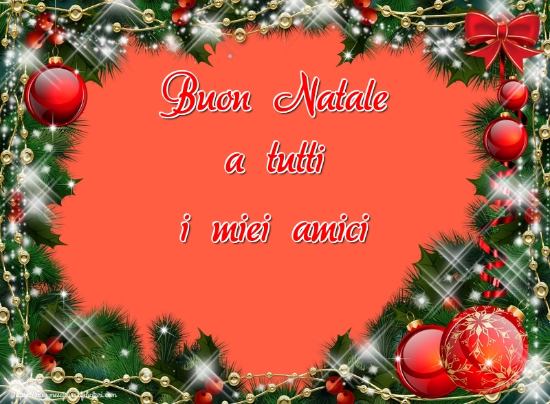 Felicitari de Craciun in Italiana - Buon Natale a tutti i miei amici