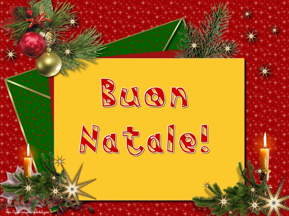 Felicitari de Craciun in Italiana - Buon Natale!