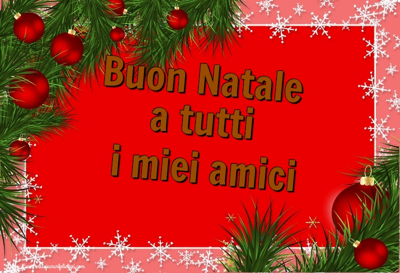 Felicitari de Craciun in Italiana - Buon Natale a tutti i miei amici