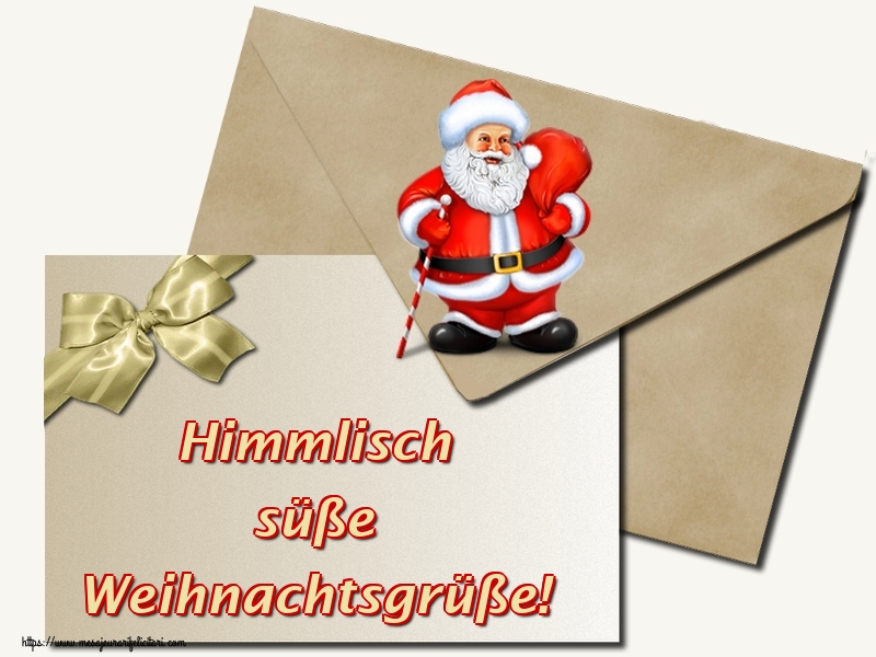 Felicitari de Craciun in Germana - Himmlisch süße Weihnachtsgrüße!