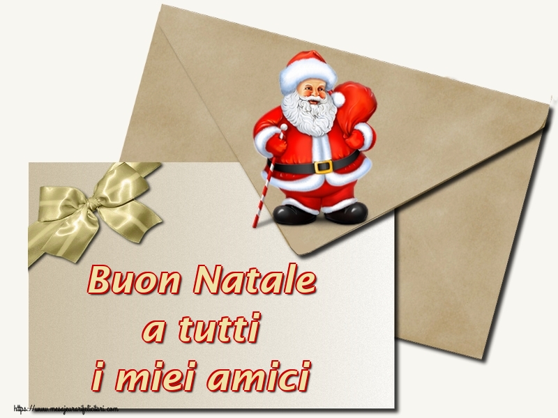 Felicitari de Craciun in Italiana - Buon Natale a tutti i miei amici