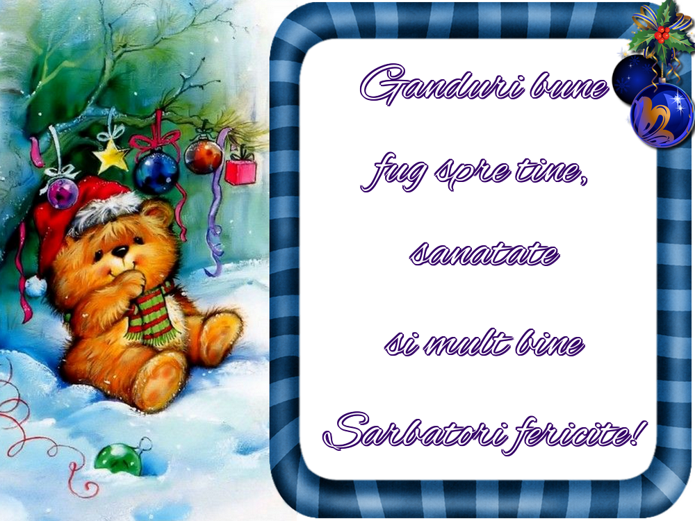 Felicitari de Craciun - Ganduri bune fug spre tine, sanatate si mult bine Sarbatori fericite! - mesajeurarifelicitari.com