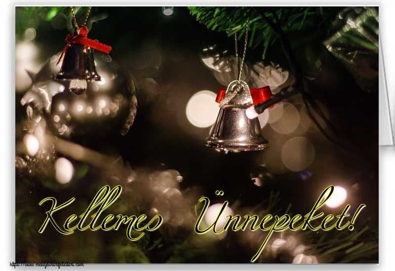 Felicitari de Craciun in Maghiara - Kellemes Ünnepeket!