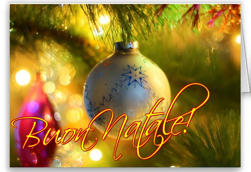 Felicitari de Craciun in Italiana - Buon Natale!
