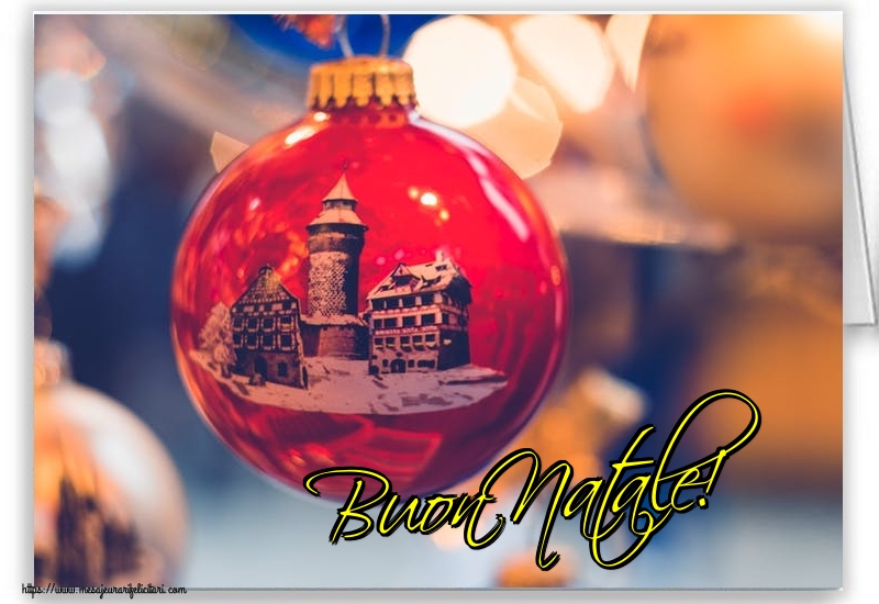 Felicitari de Craciun in Italiana - Buon Natale!