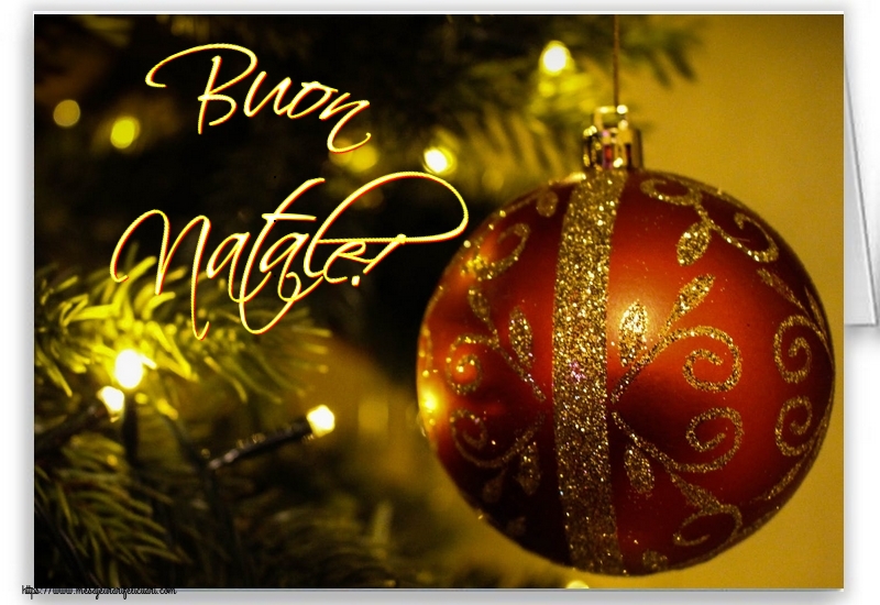 Felicitari de Craciun in Italiana - Buon Natale!