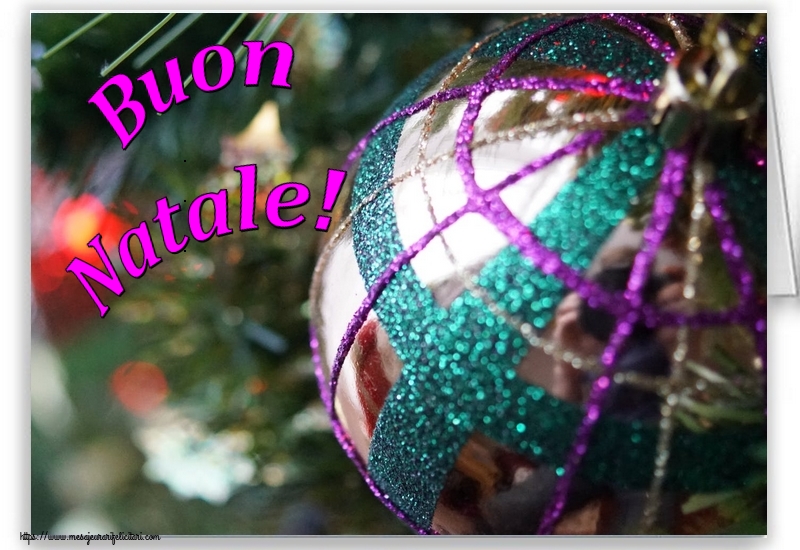 Felicitari de Craciun in Italiana - Buon Natale!
