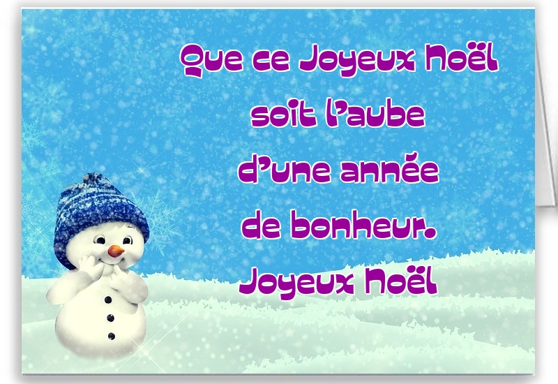 Felicitari de Craciun in Franceza - Que ce Joyeux Noël soit l’aube d’une année de bonheur. Joyeux Noël