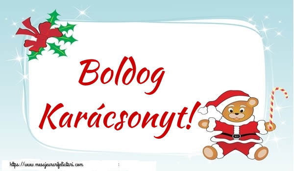 Felicitari de Craciun in Maghiara - Boldog Karácsonyt!