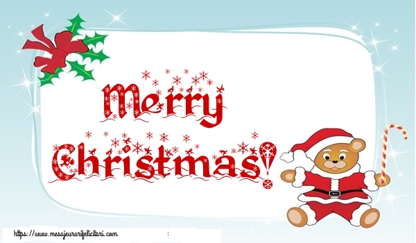 Felicitari de Craciun in Engleza - Merry Christmas!