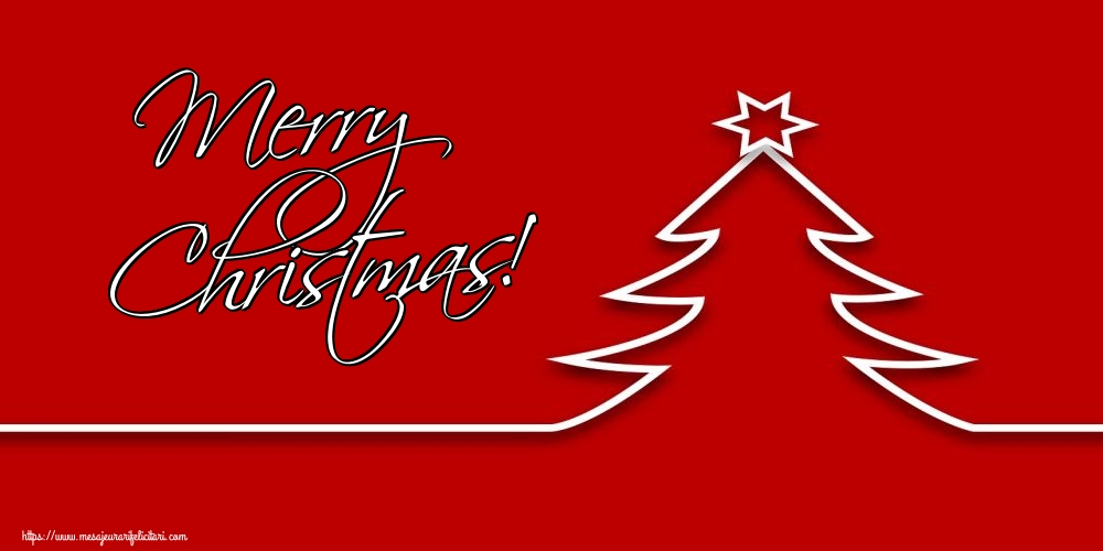 Felicitari de Craciun in Engleza - Merry Christmas!
