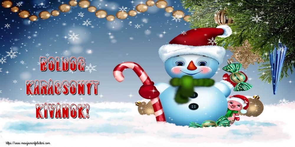 Felicitari de Craciun in Maghiara - Boldog Karácsonyt kívánok!