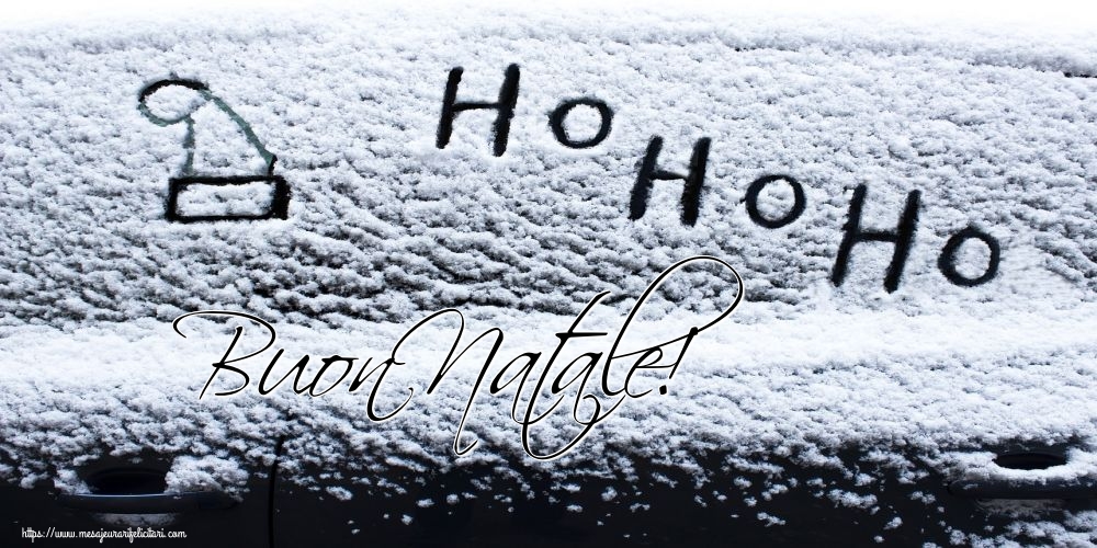 Felicitari de Craciun in Italiana - Buon Natale!