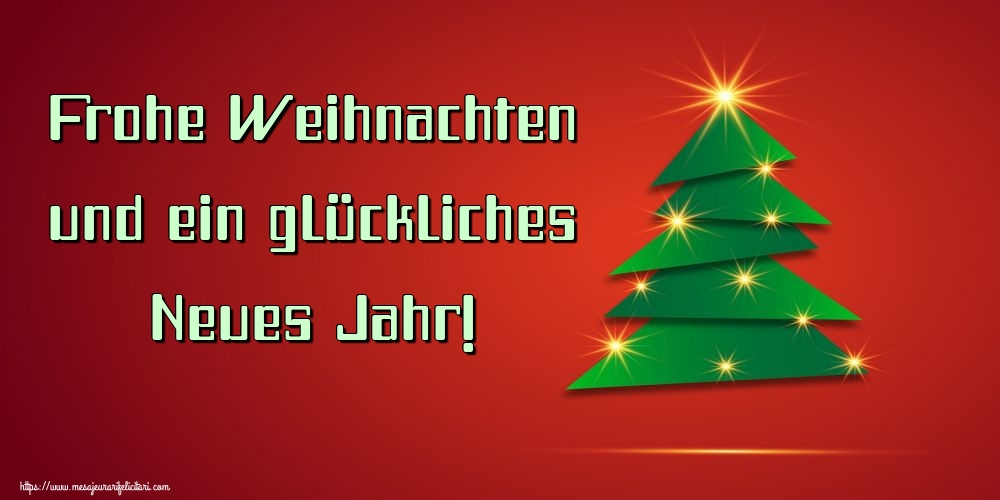Felicitari de Craciun in Germana - Frohe Weihnachten und ein glückliches Neues Jahr!