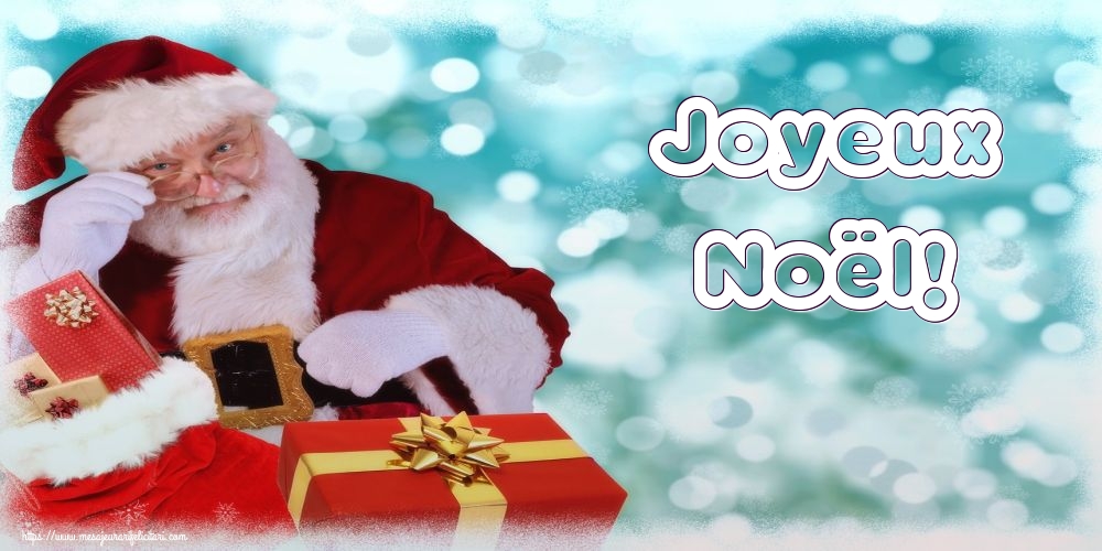 Felicitari de Craciun in Franceza - Joyeux Noël!