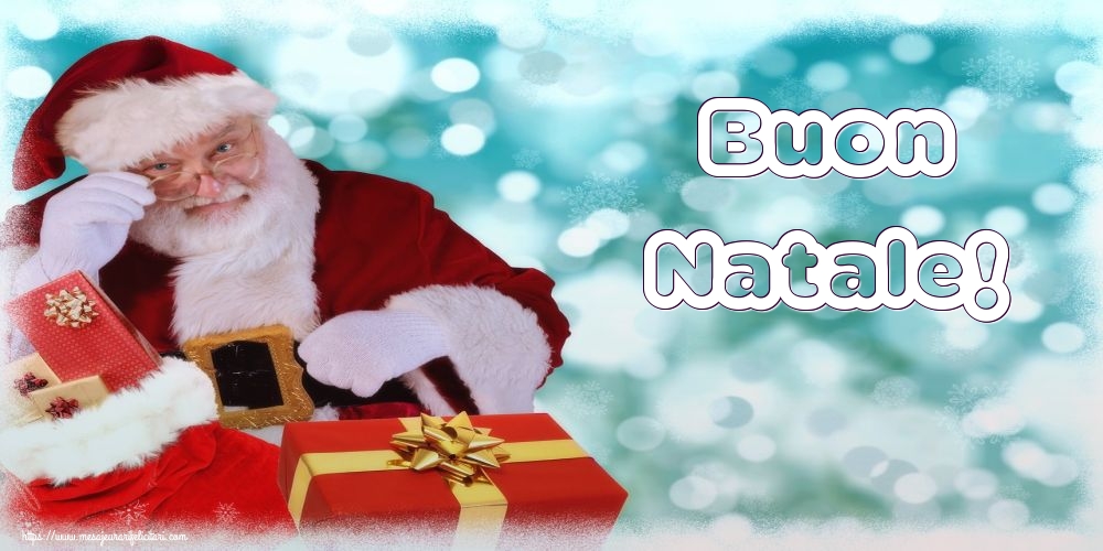 Felicitari de Craciun in Italiana - Buon Natale!
