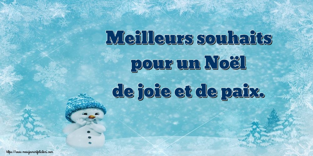 Felicitari de Craciun in Franceza - Meilleurs souhaits pour un Noël de joie et de paix.