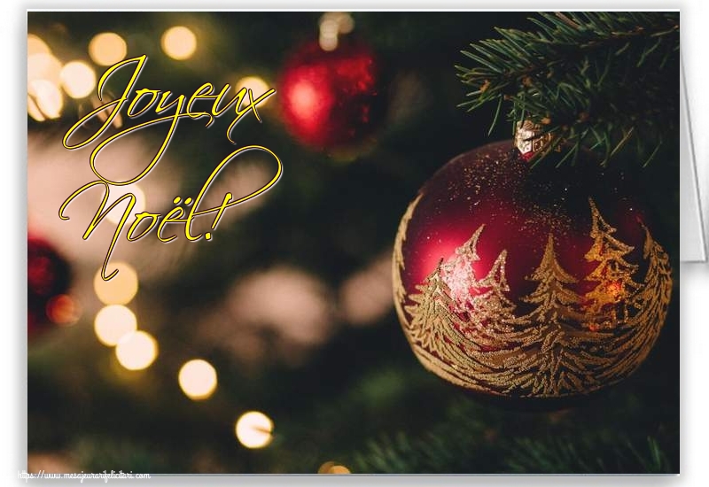 Felicitari de Craciun in Franceza - Joyeux Noël!