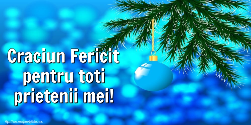 Felicitari de Craciun - Craciun Fericit pentru toti prietenii mei! - mesajeurarifelicitari.com