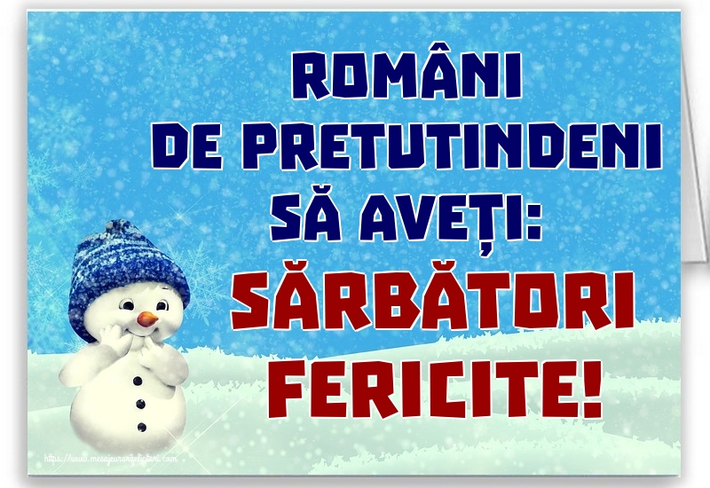 Felicitari de Craciun - Români de pretutindeni să aveți: SĂRBĂTORI FERICITE! - mesajeurarifelicitari.com