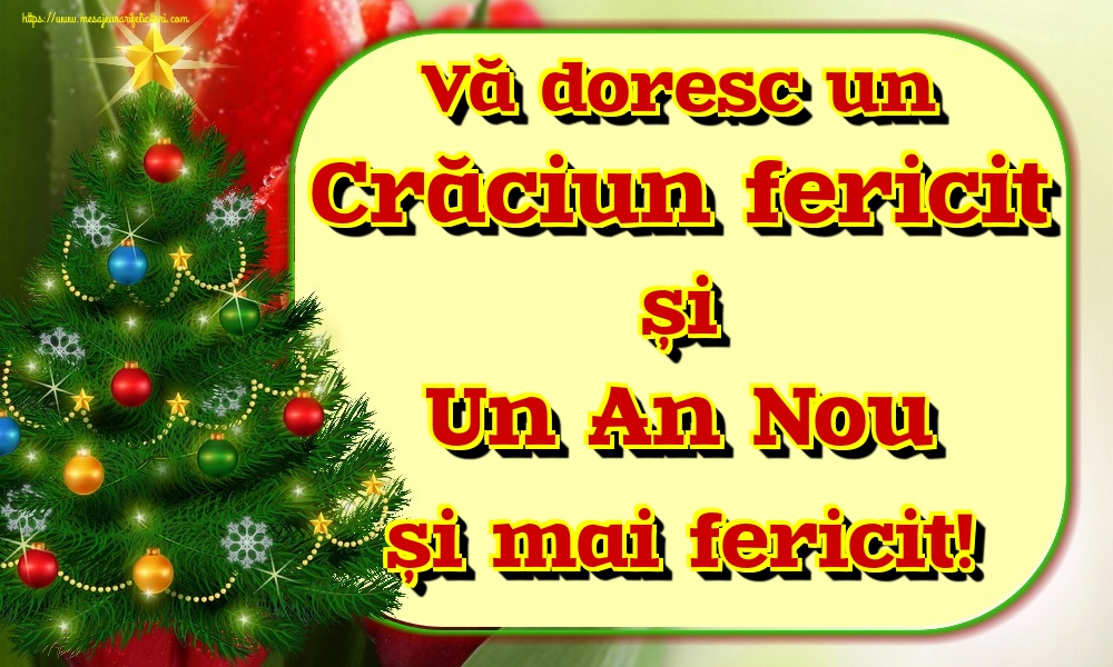 Felicitari de Craciun - Vă doresc un Crăciun fericit și Un An Nou și mai fericit! - mesajeurarifelicitari.com