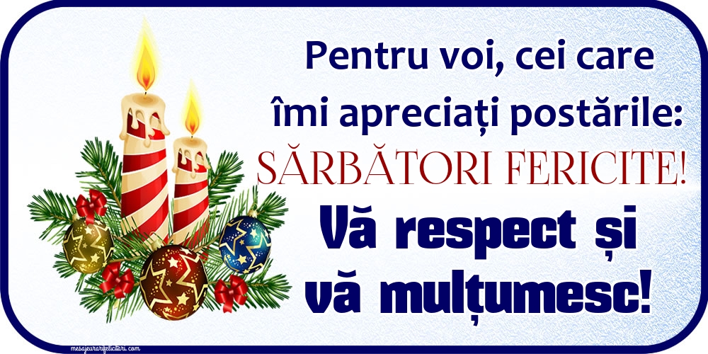 Mesaj pentru voi cei care îmi apreciați postările