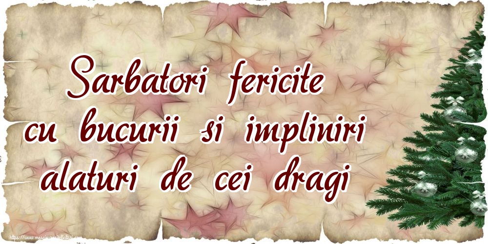 Felicitari de Craciun - Sarbatori fericite cu bucurii si impliniri alaturi de cei dragi - mesajeurarifelicitari.com