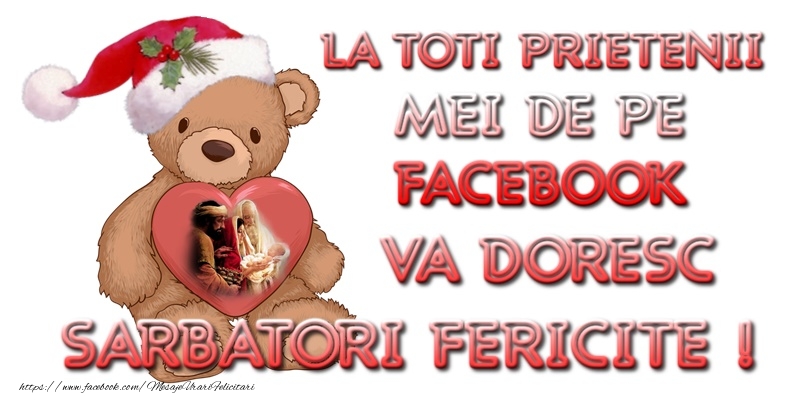 Felicitari de Craciun - 🎅 La toti prietenii mei de pe facebook va doresc: sarbatori fericite! - mesajeurarifelicitari.com