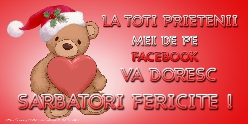 Felicitari de Craciun - La toti prietenii mei de pe facebook va doresc: sarbatori fericite! - mesajeurarifelicitari.com