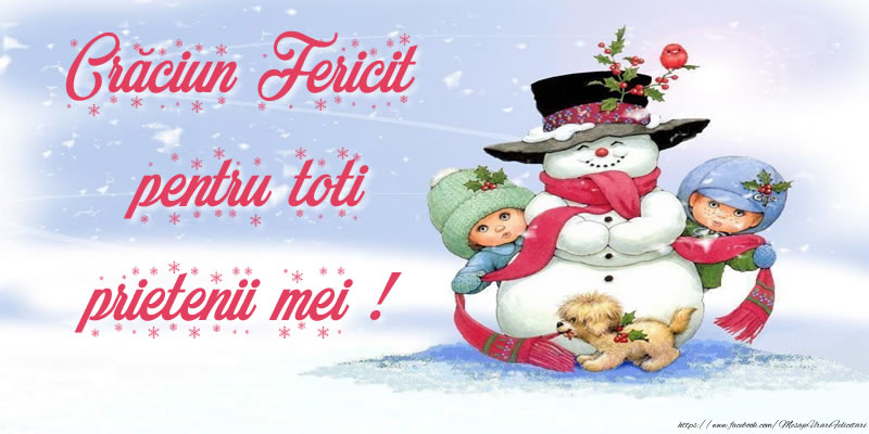 Felicitari de Craciun - ⛄ Crăciun Fericit pentru toti prietenii mei! - mesajeurarifelicitari.com