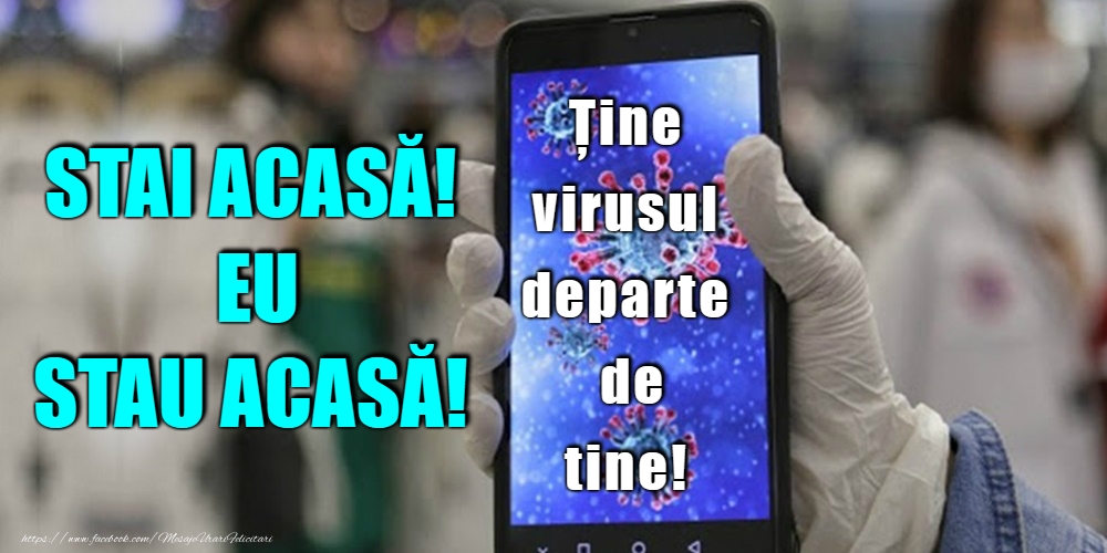 Stai acasă!