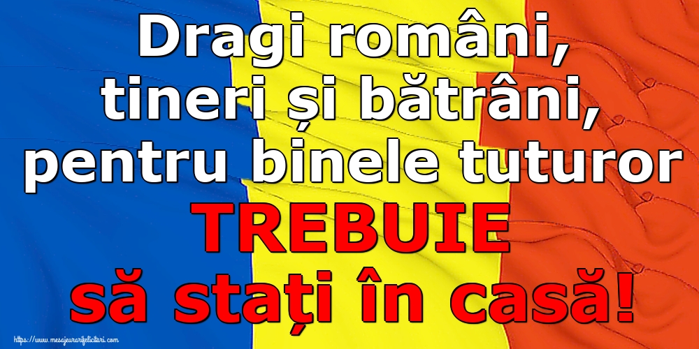 Imagini de Criză - Dragi români, tineri și bătrâni, pentru binele tuturor TREBUIE să stați în casă!