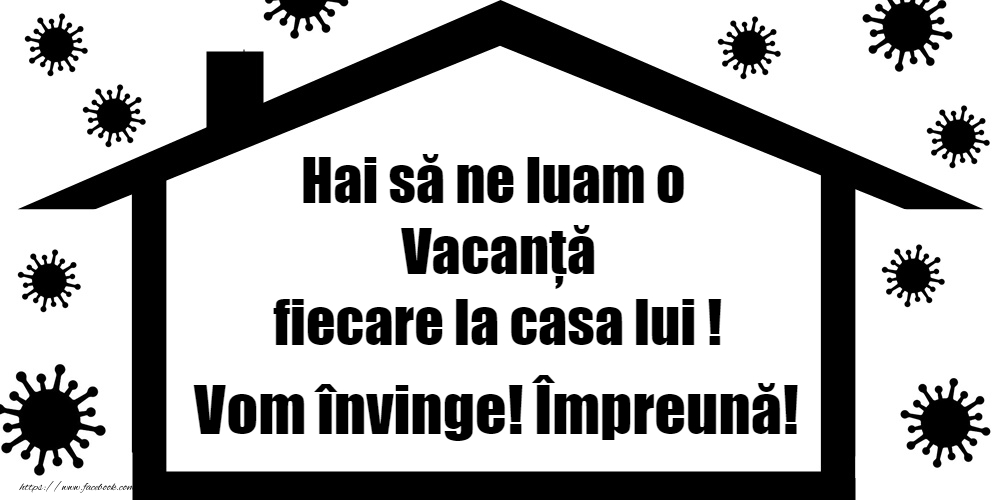 Stai acasă!