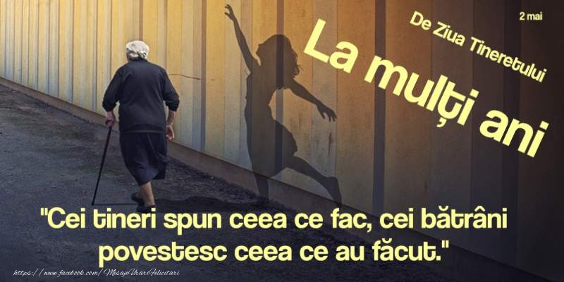La multi ani de 2 Mai - Ziua Tineretului!