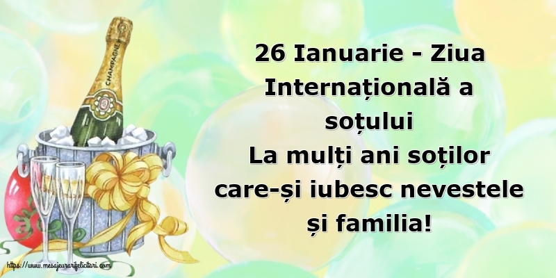 Felicitari Diverse - 26 Ianuarie - Ziua Internațională a soțului - mesajeurarifelicitari.com