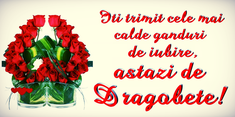 Va doresc un Dragobete Fericit!