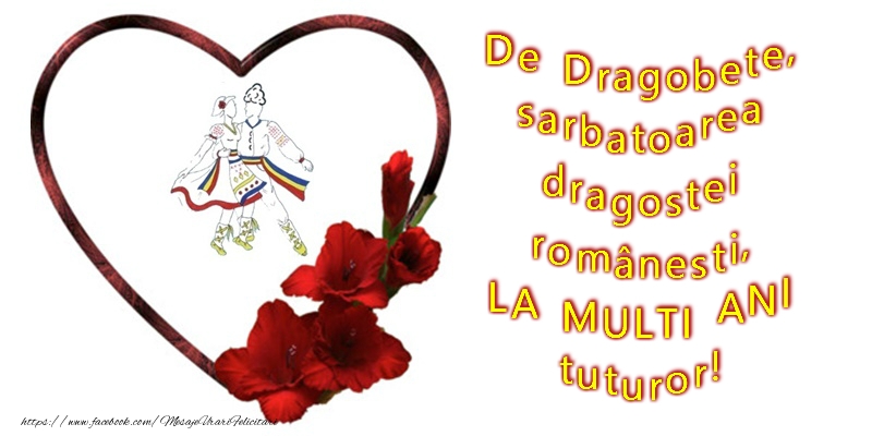 Felicitari de Dragobete - De Dragobete, sarbatoarea dragostei romanesti, LA MULTI ANI tututor! - mesajeurarifelicitari.com