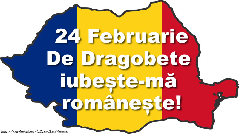 Felicitari de Dragobete - 24 Februarie De Dragobete iubește-mă românește! - mesajeurarifelicitari.com