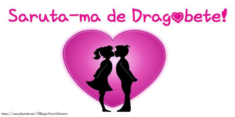Saruta-ma de Dragobete!