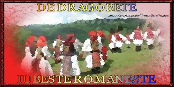 De Dragobete iubeste romaneste!