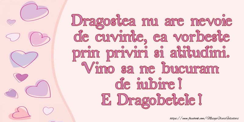 Dragostea nu are nevoie de cuvinte ... E Dragobetele!