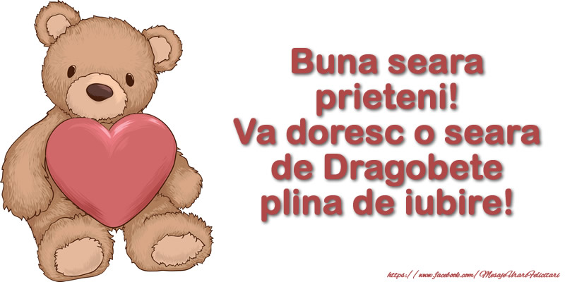 Buna seara prieteni! Va doresc o seara de Dragobete plina de iubire!
